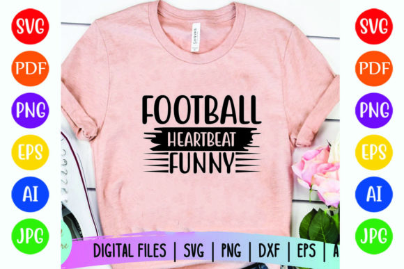 Football Heartbeat Funny Graphics for T-Shirt Designs