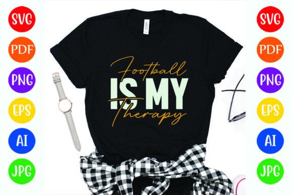 Football is My Therapy T-Shirt Graphics & Designs
