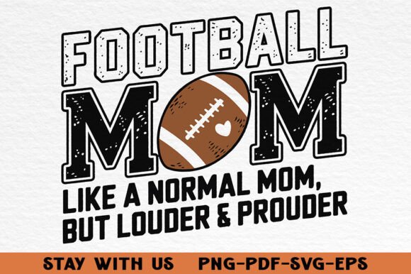 Football Mom SVG for T-Shirt Designs & Graphics