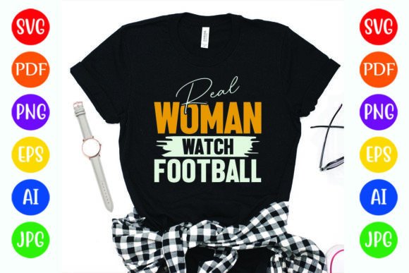 Graphics for T-Shirt Designs: Real Woman Watch Football