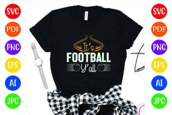 Its Football Yall T-Shirt Design: Graphics for T-Shirt Designs