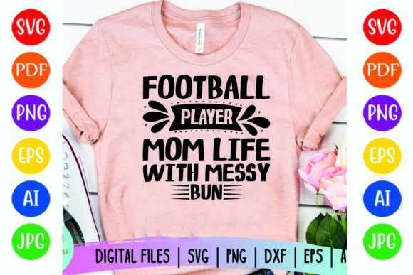 Review: Football Player Mom Life with Messy Bun Design